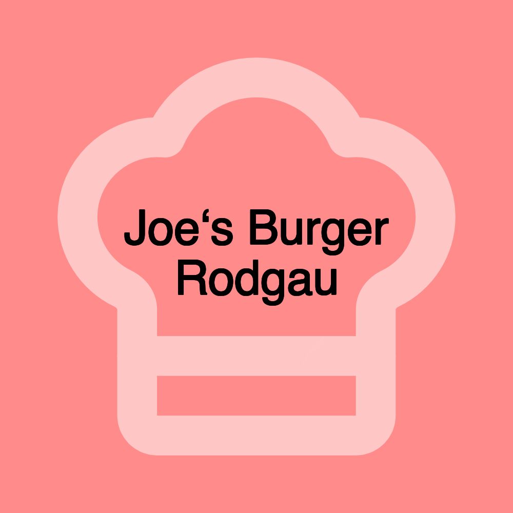 Joe‘s Burger Rodgau