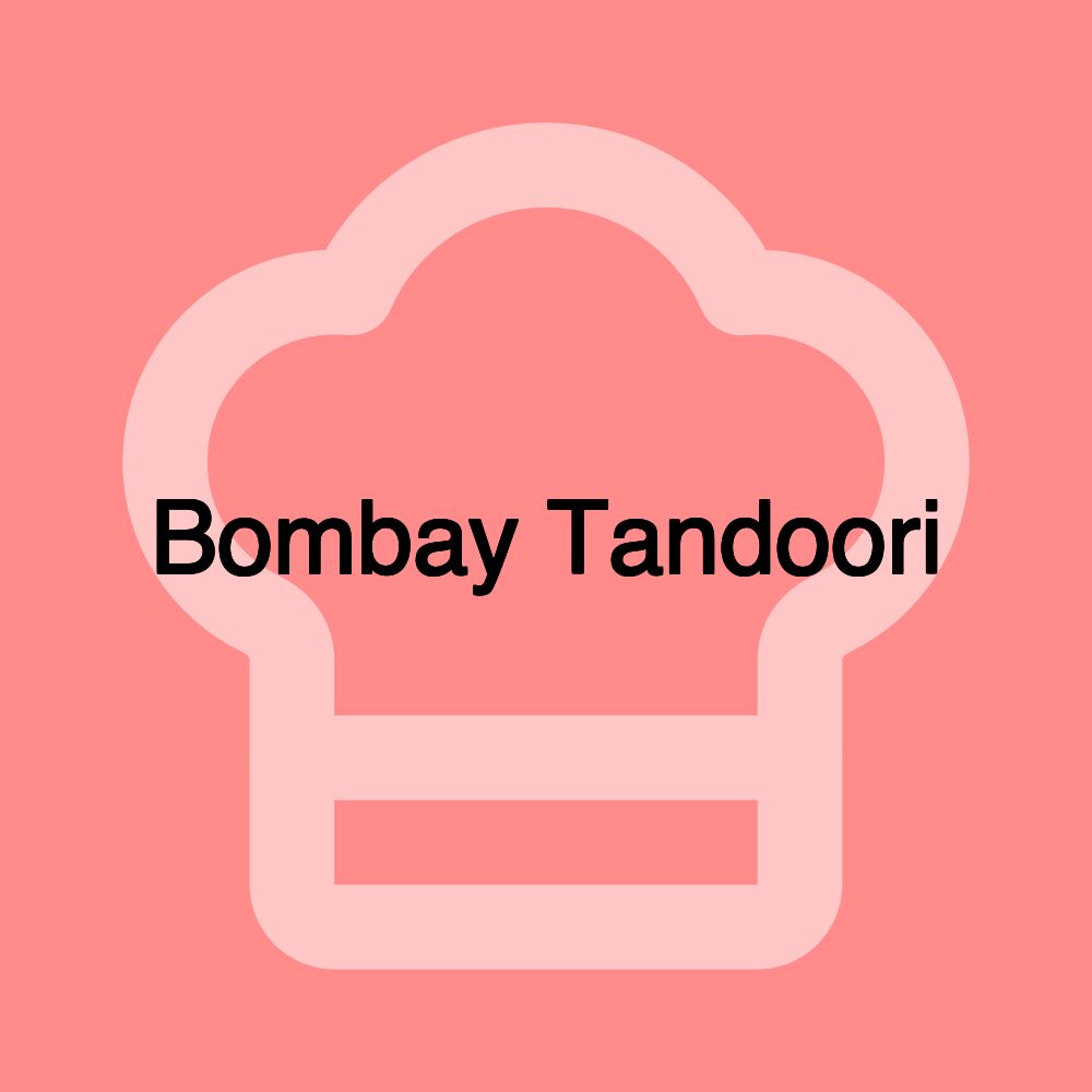 Bombay Tandoori