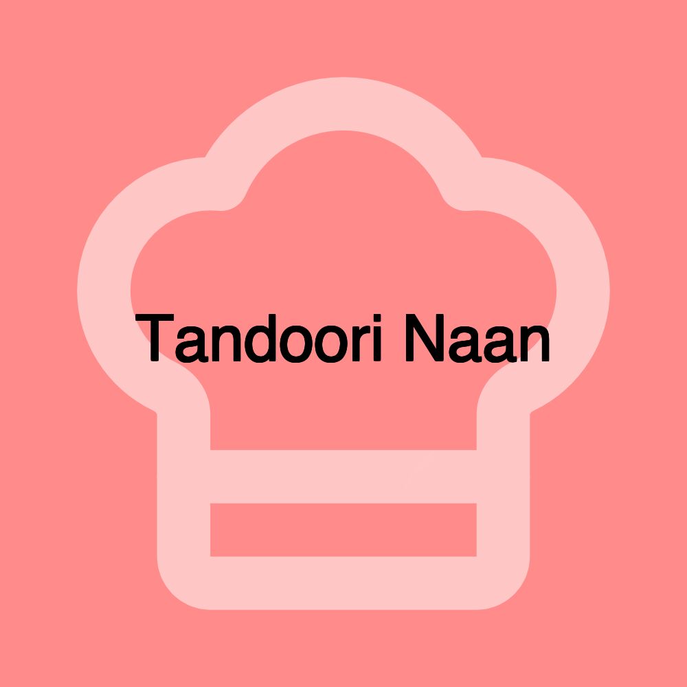 Tandoori Naan