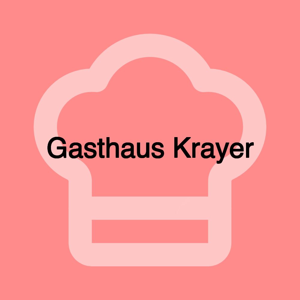 Gasthaus Krayer