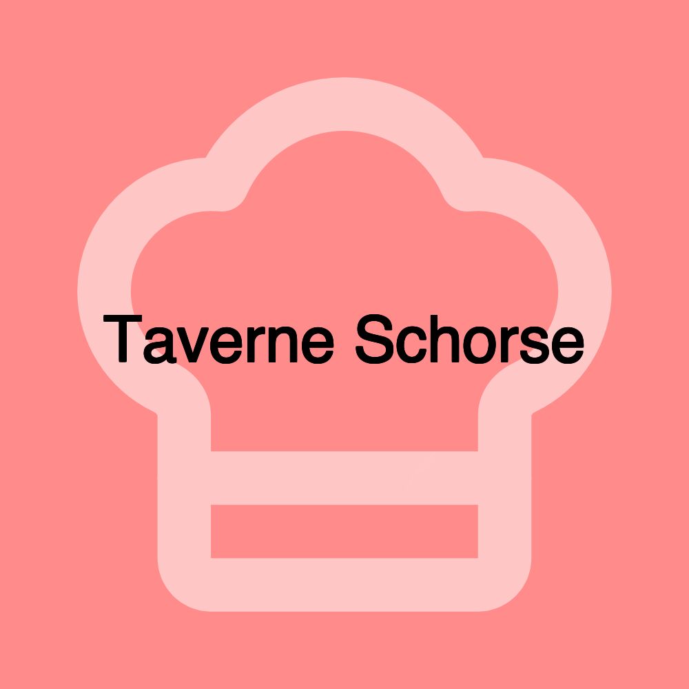 Taverne Schorse