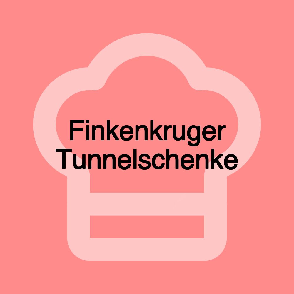 Finkenkruger Tunnelschenke