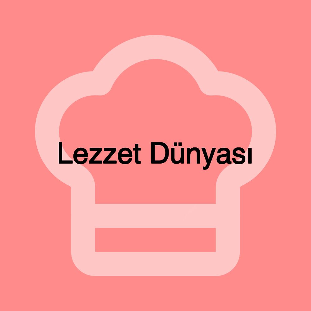 Lezzet Dünyası