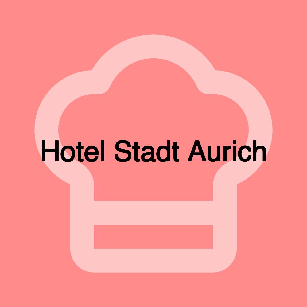 Hotel Stadt Aurich