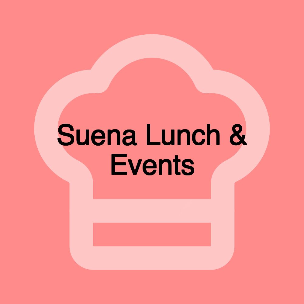 Suena Lunch & Events