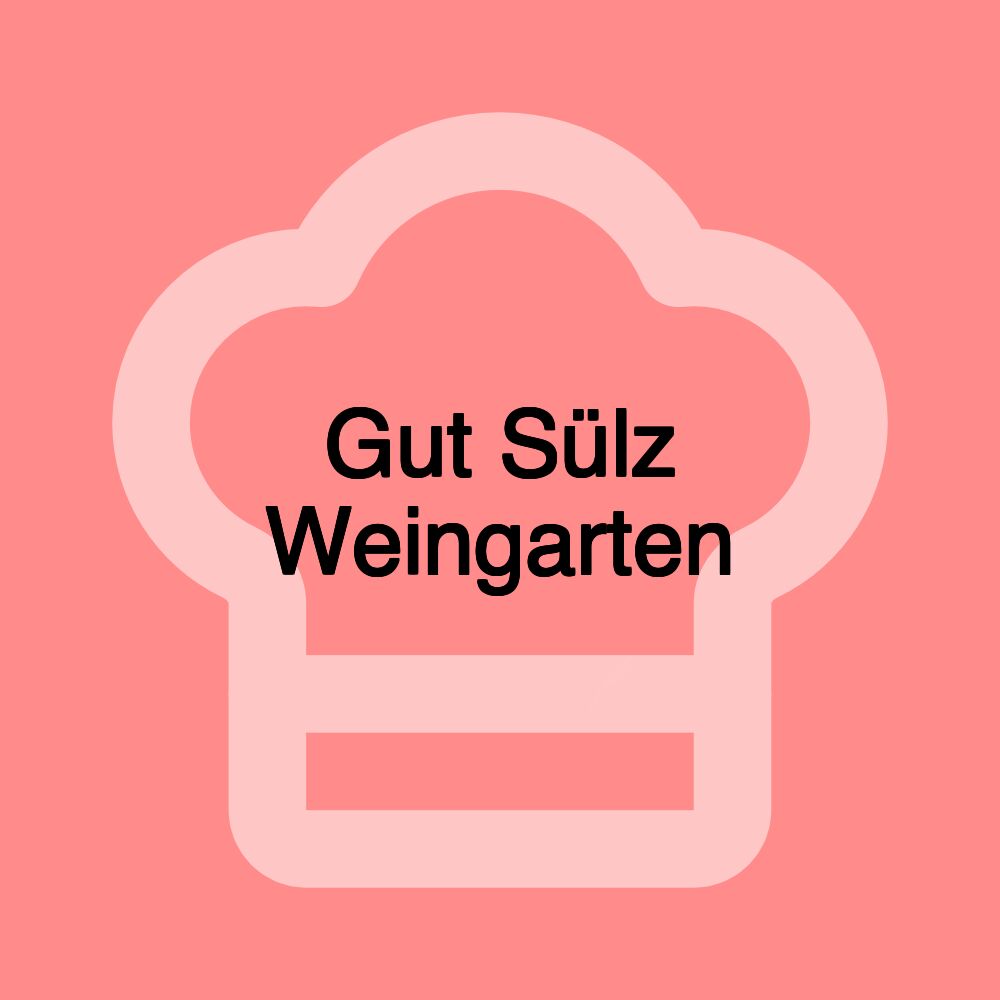 Gut Sülz Weingarten