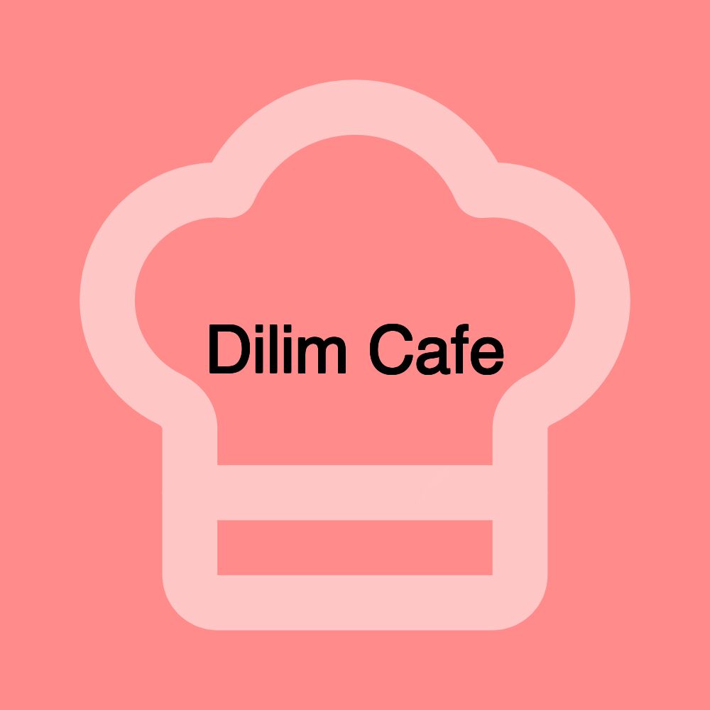 Dilim Cafe