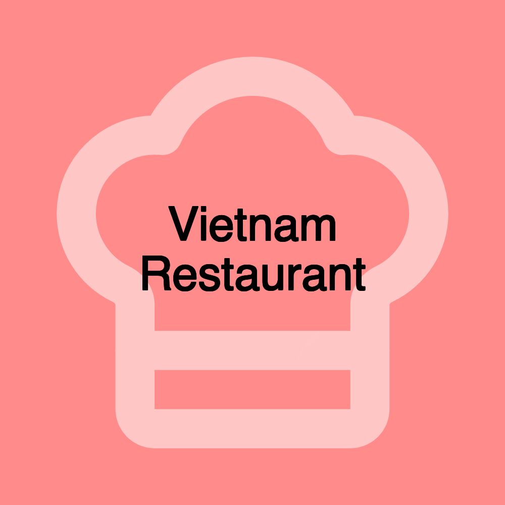 Vietnam Restaurant