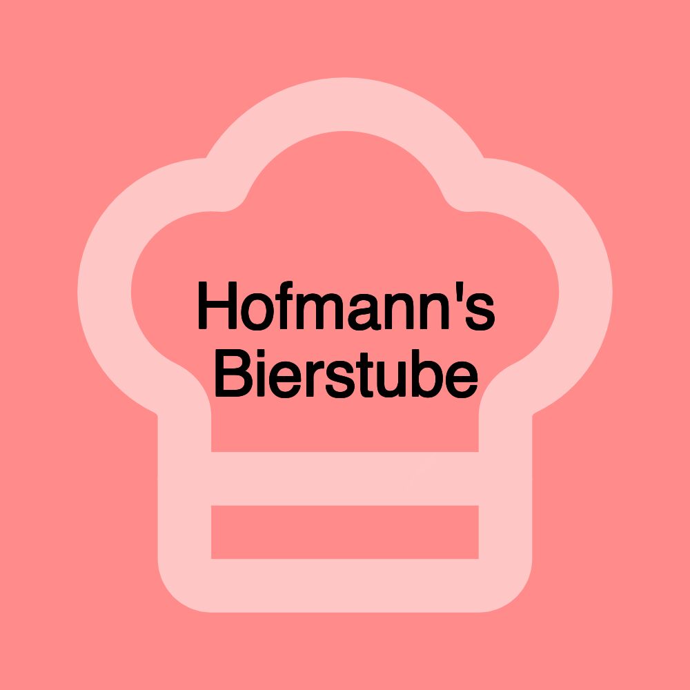 Hofmann's Bierstube