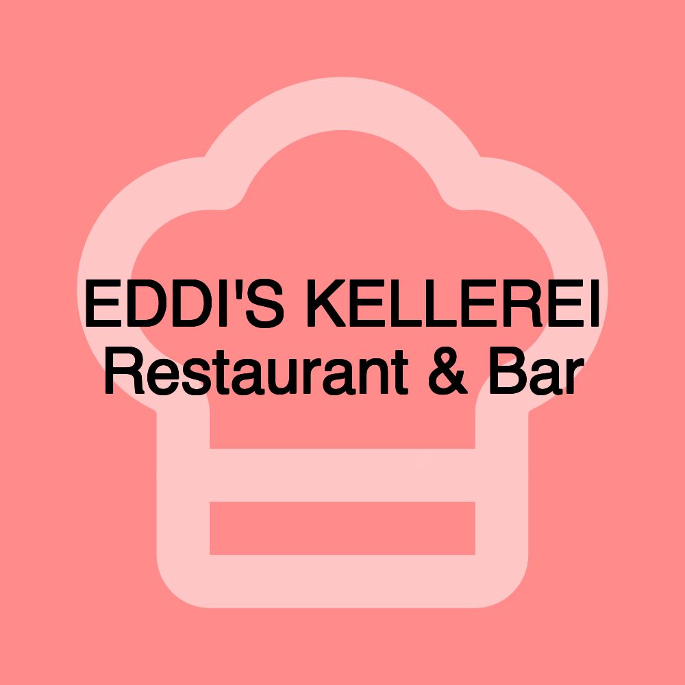 EDDI'S KELLEREI Restaurant & Bar