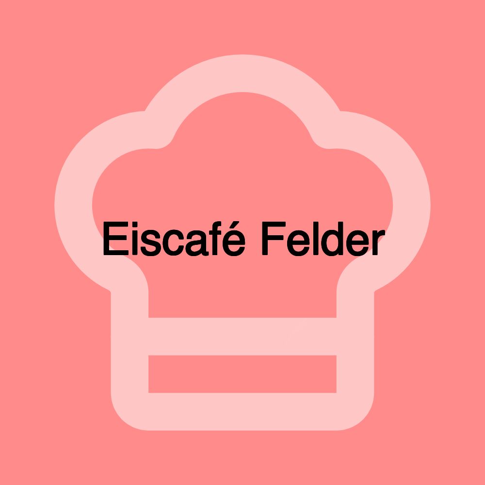 Eiscafé Felder