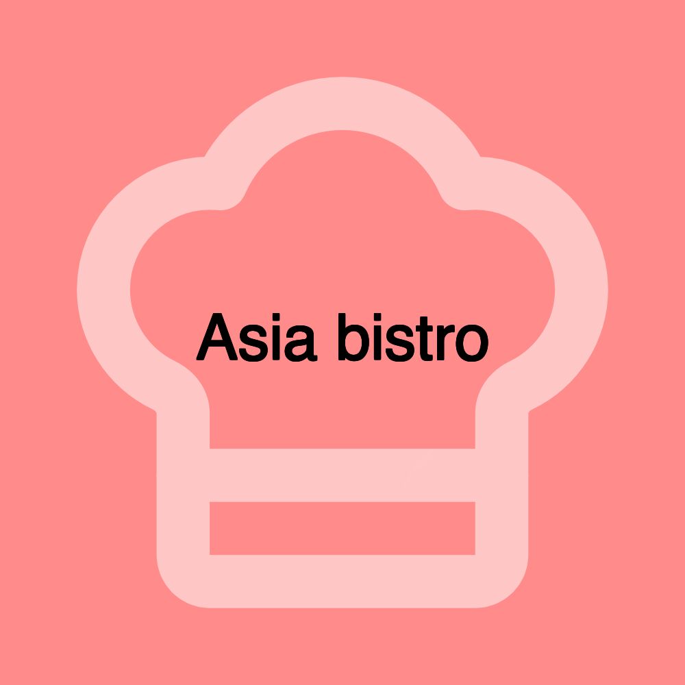 Asia bistro