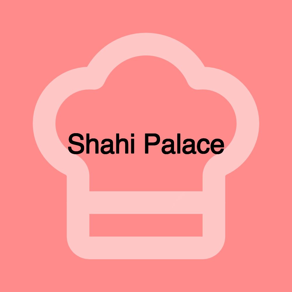 Shahi Palace