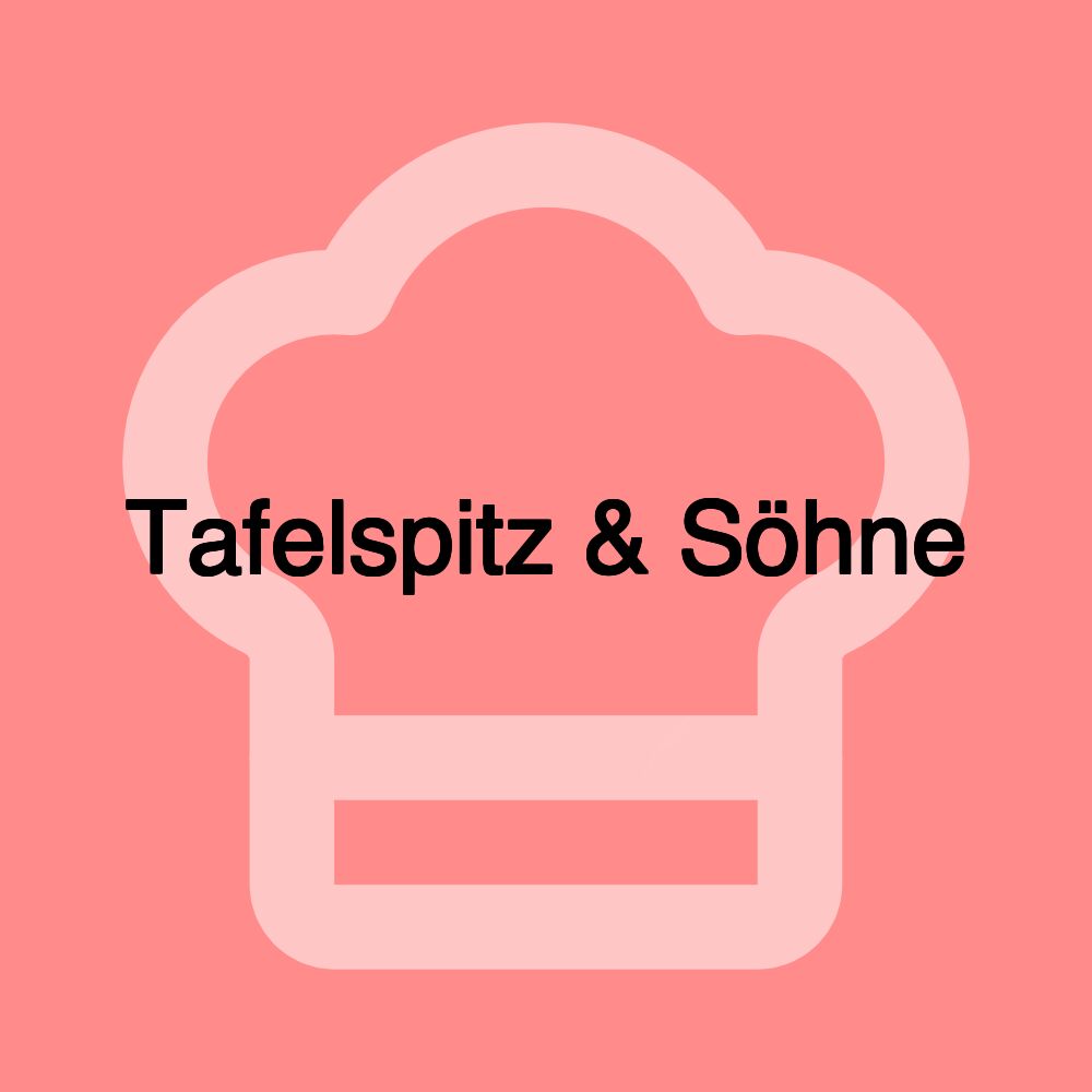 Tafelspitz & Söhne