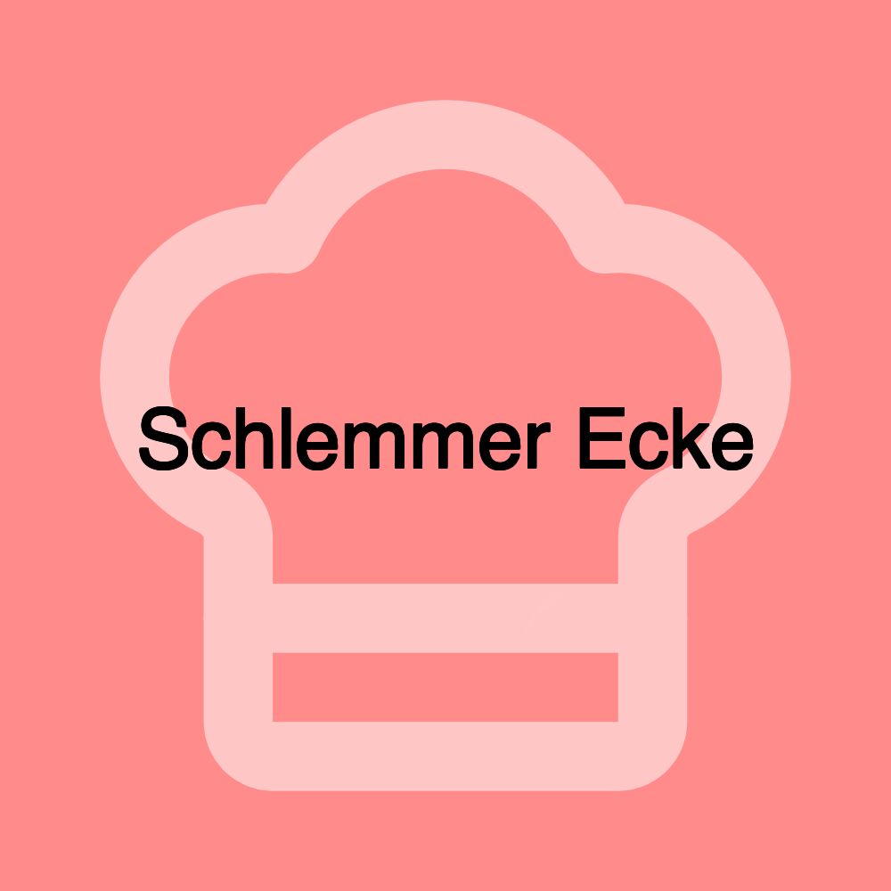 Schlemmer Ecke