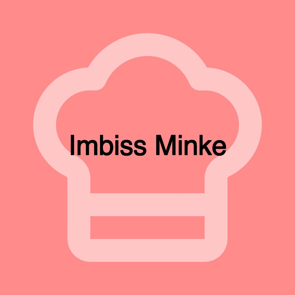 Imbiss Minke