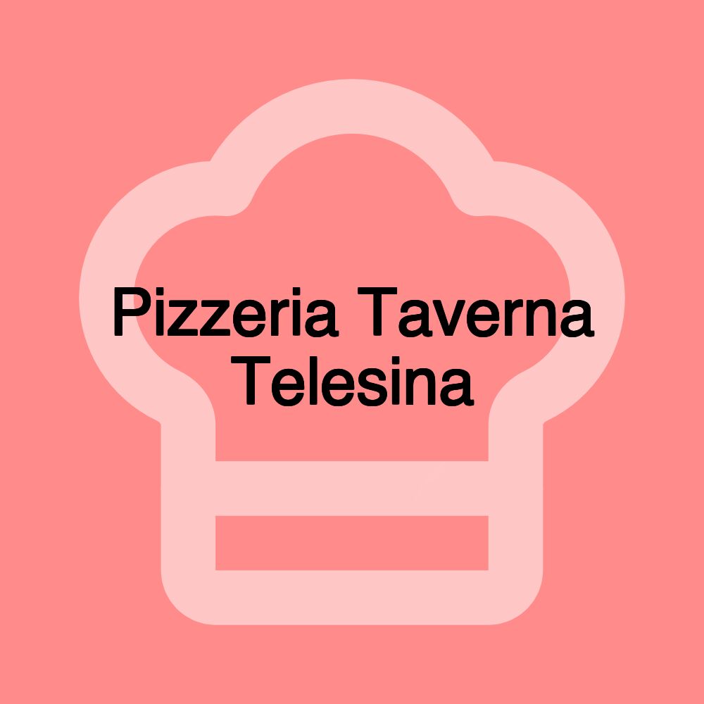 Pizzeria Taverna Telesina