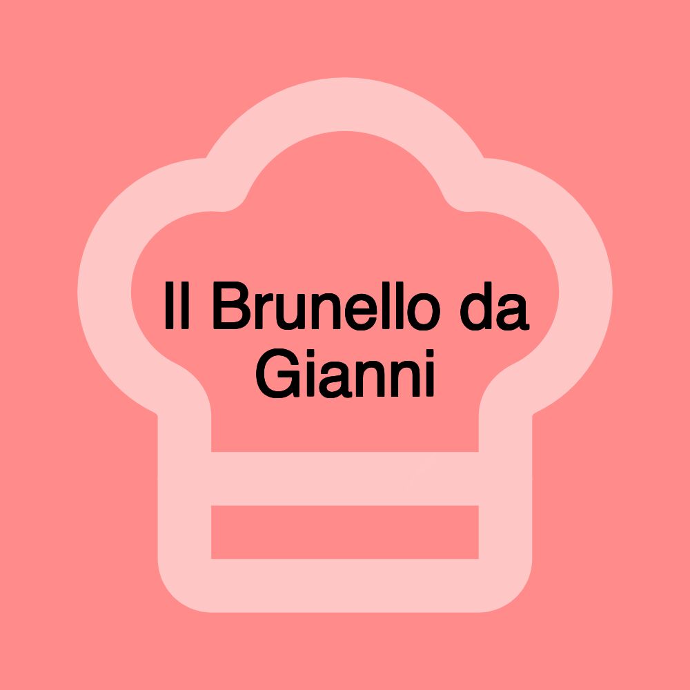 Il Brunello da Gianni