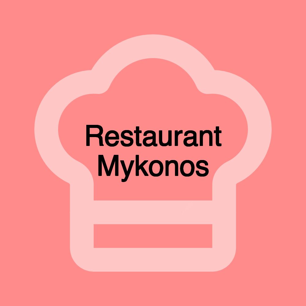 Restaurant Mykonos