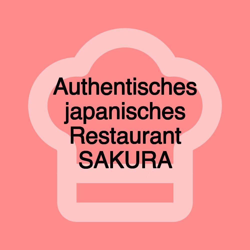 Authentisches japanisches Restaurant SAKURA