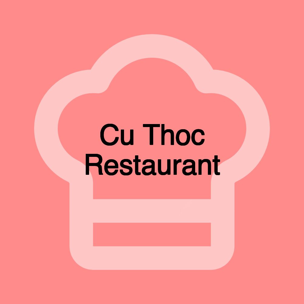 Cu Thoc Restaurant