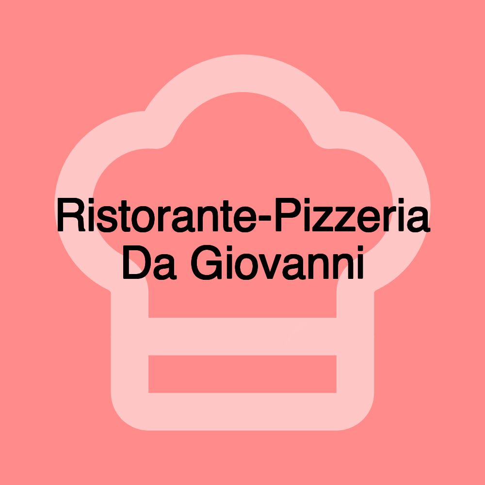 Ristorante-Pizzeria Da Giovanni