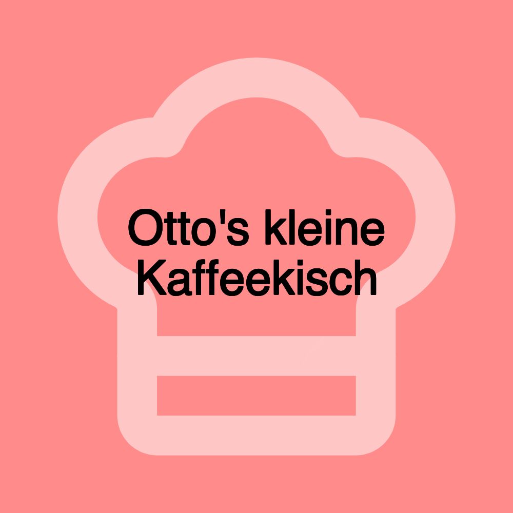 Otto's kleine Kaffeekisch