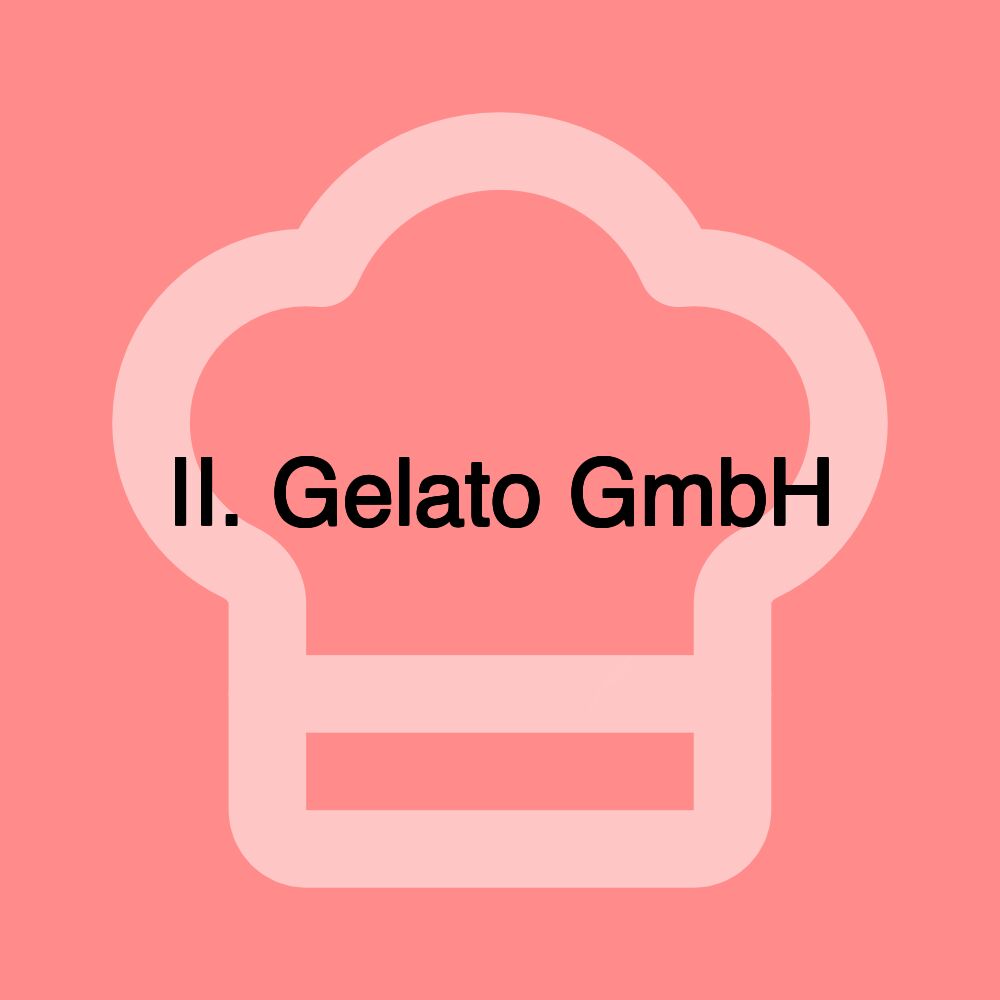 II. Gelato GmbH