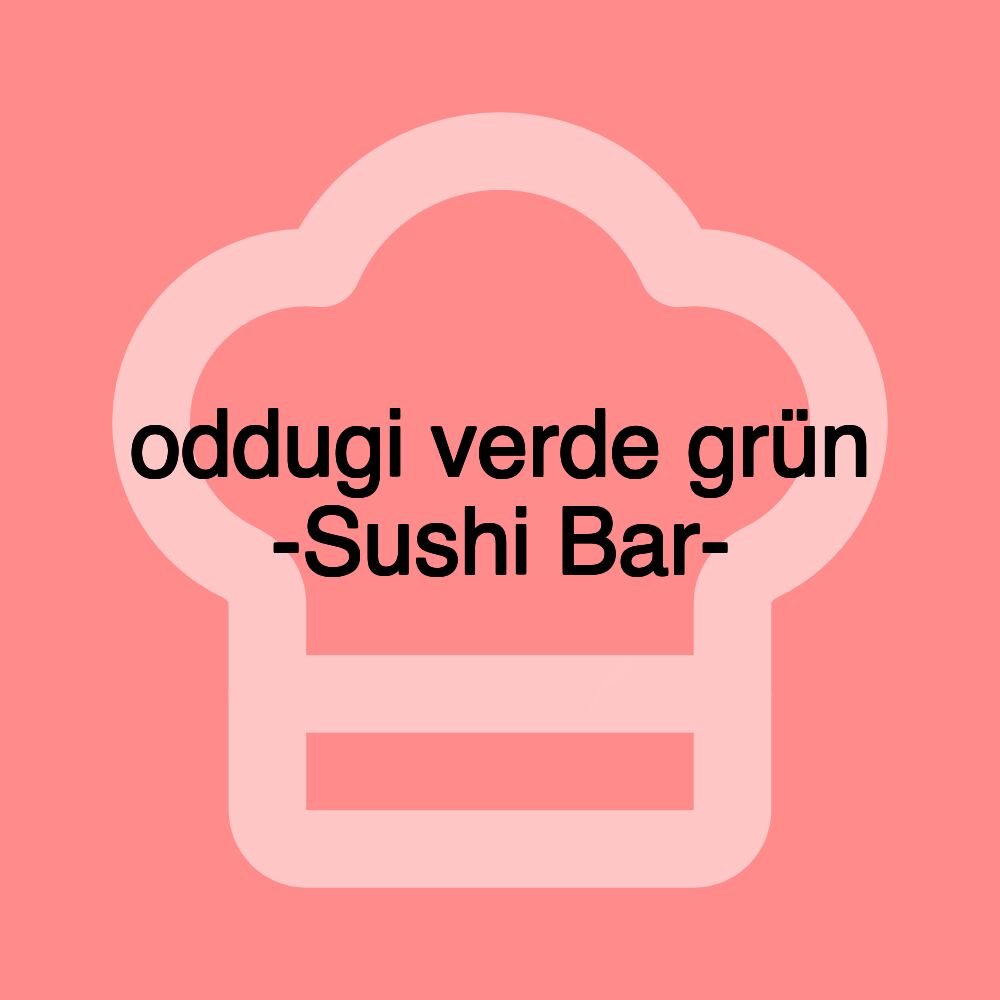 oddugi verde grün -Sushi Bar-