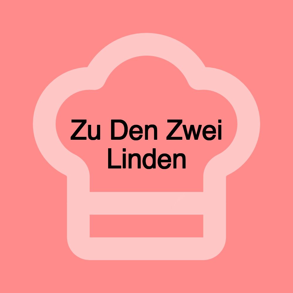 Zu Den Zwei Linden