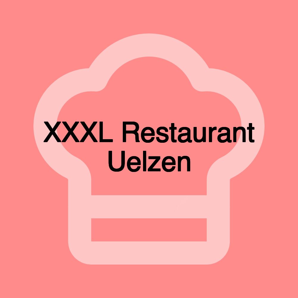 XXXL Restaurant Uelzen