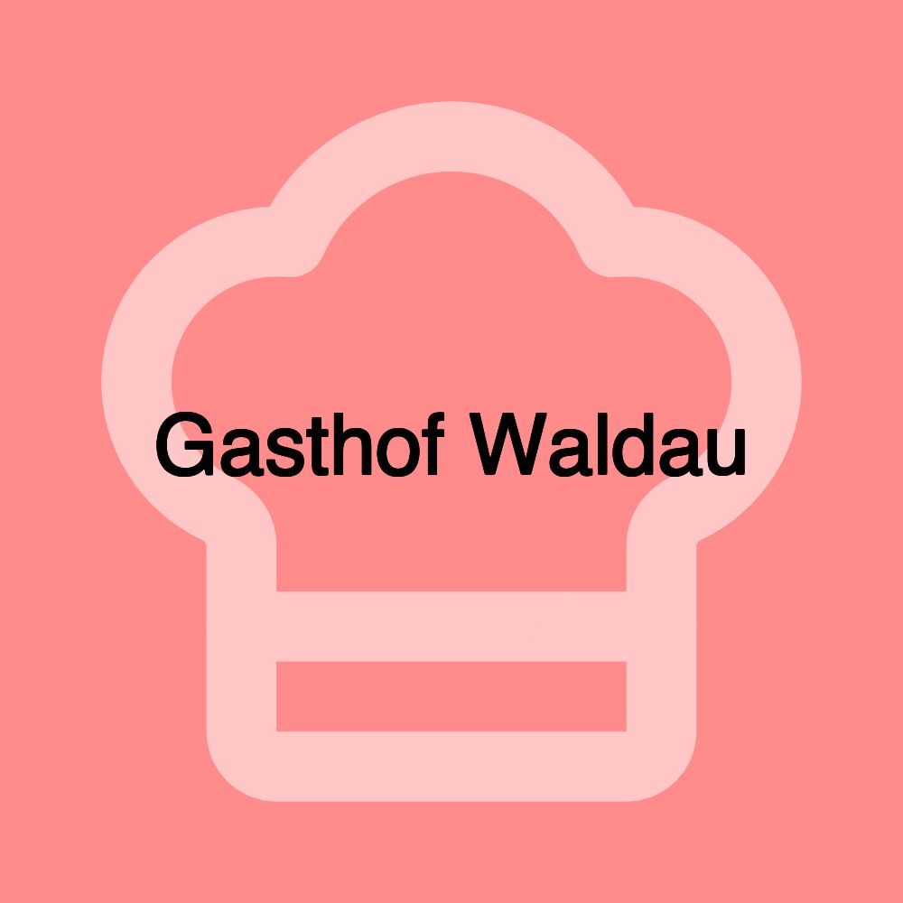 Gasthof Waldau
