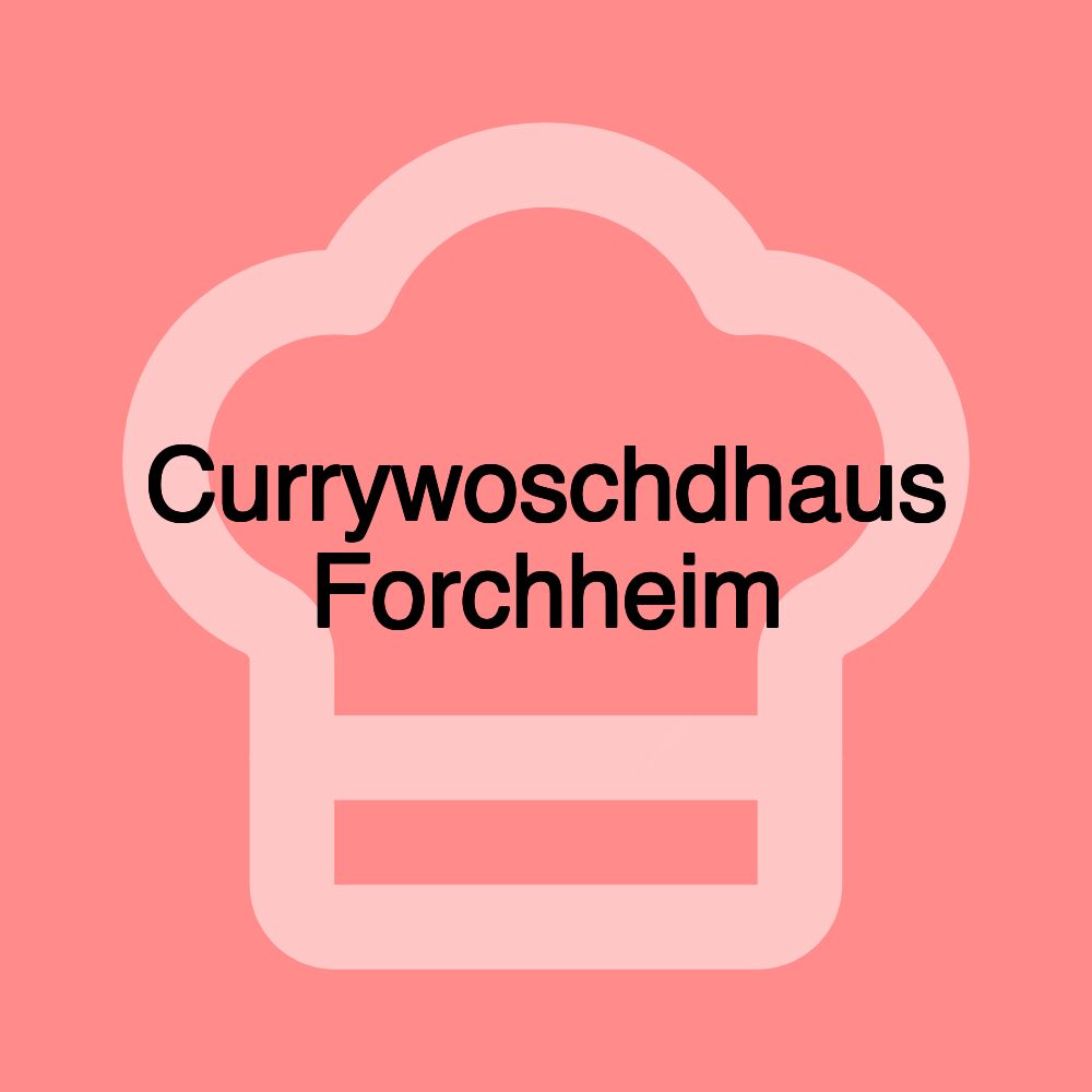 Currywoschdhaus Forchheim