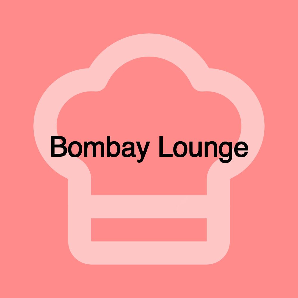 Bombay Lounge