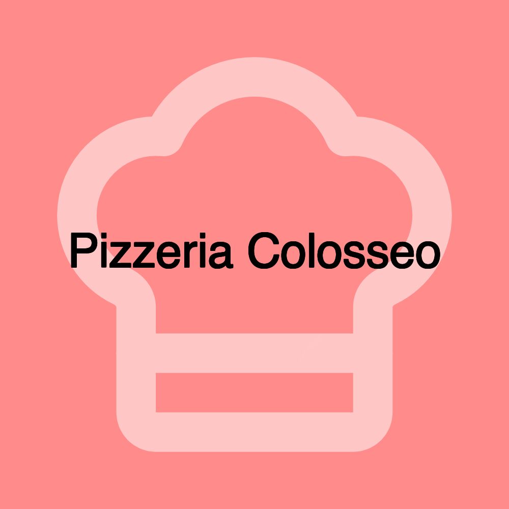 Pizzeria Colosseo
