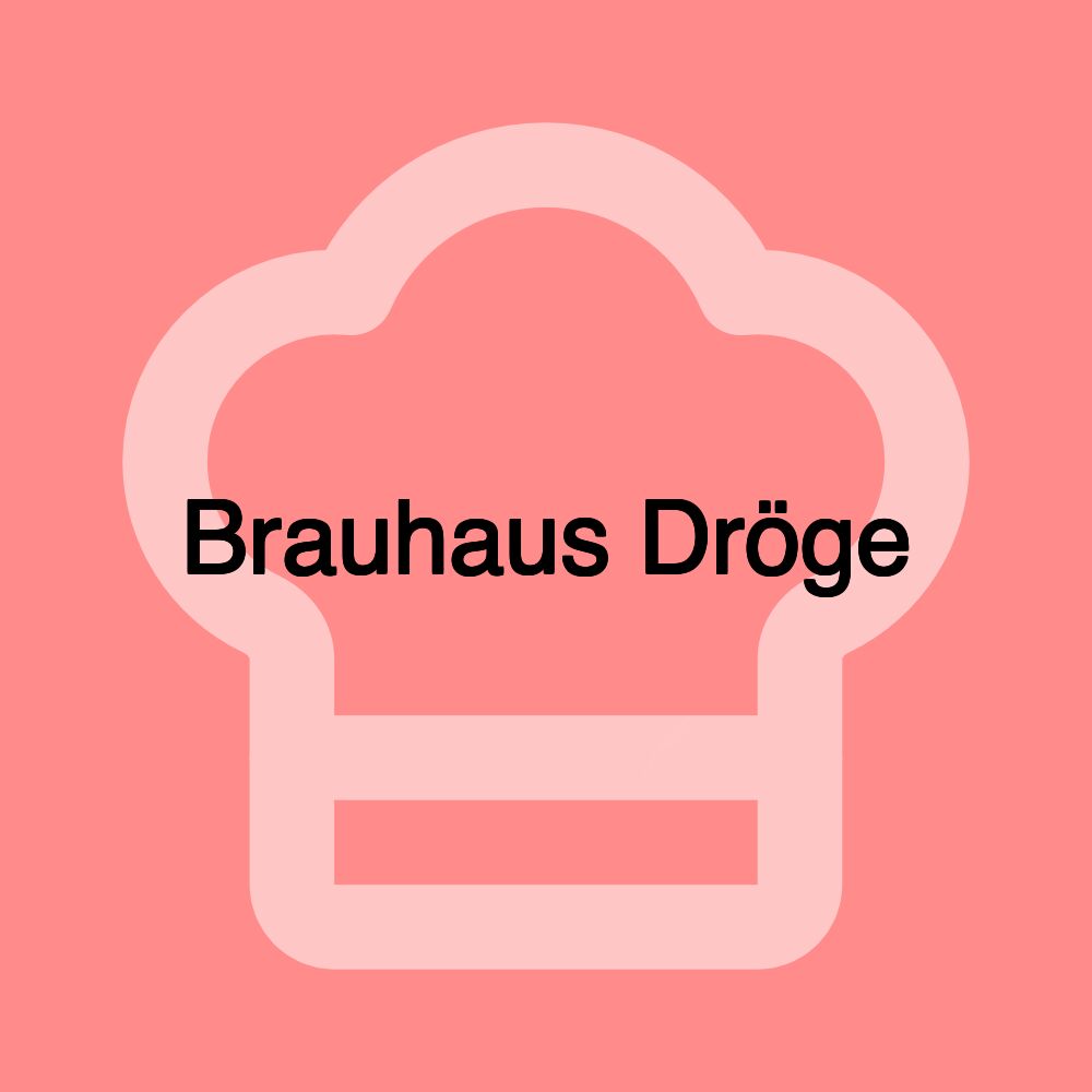 Brauhaus Dröge