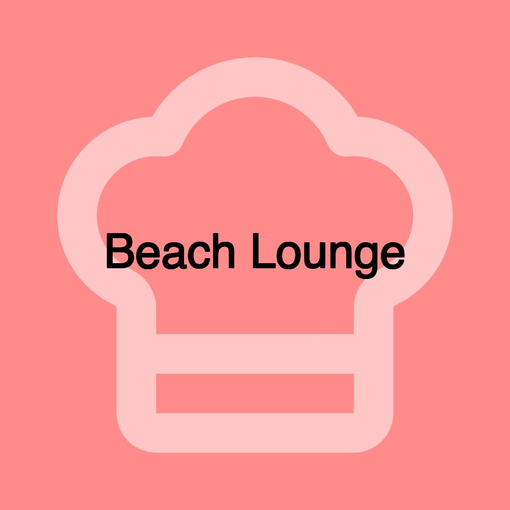 Beach Lounge