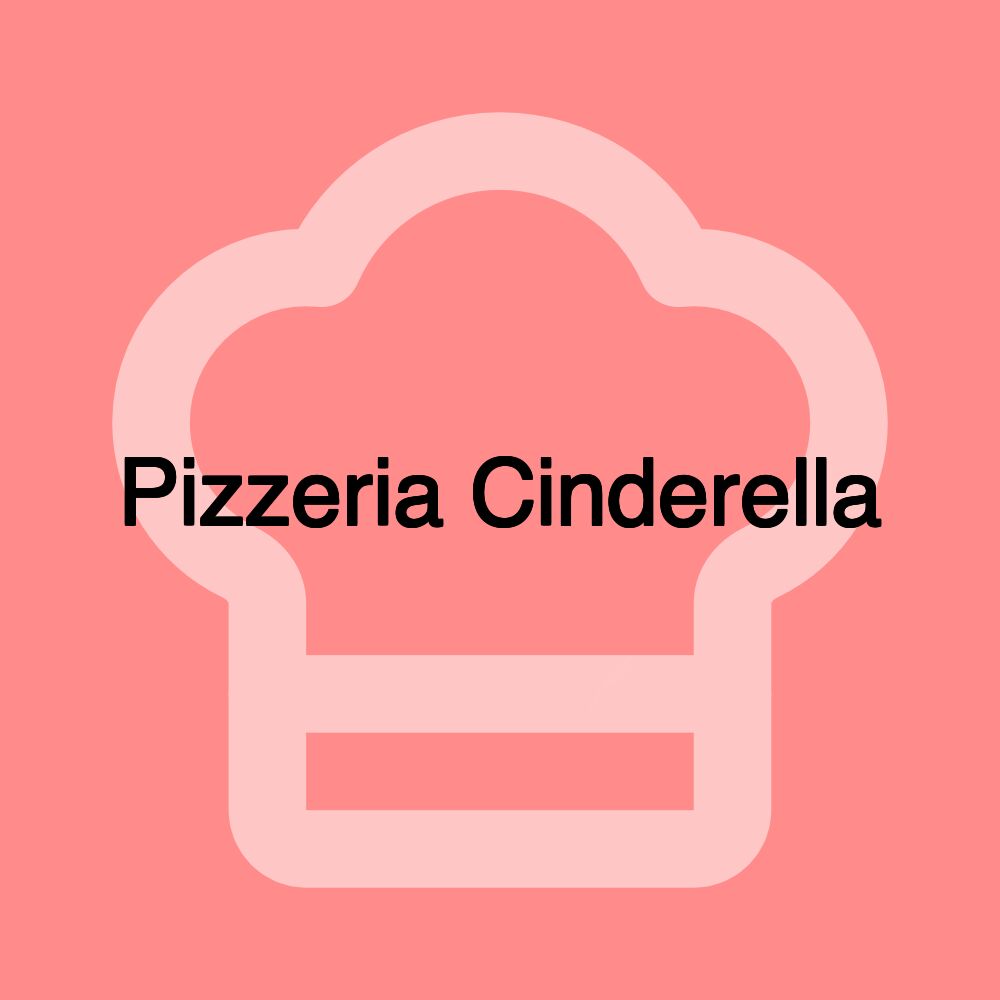 Pizzeria Cinderella