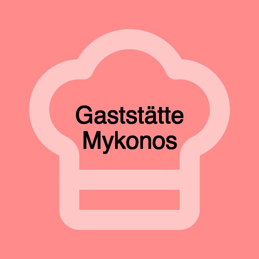 Gaststätte Mykonos
