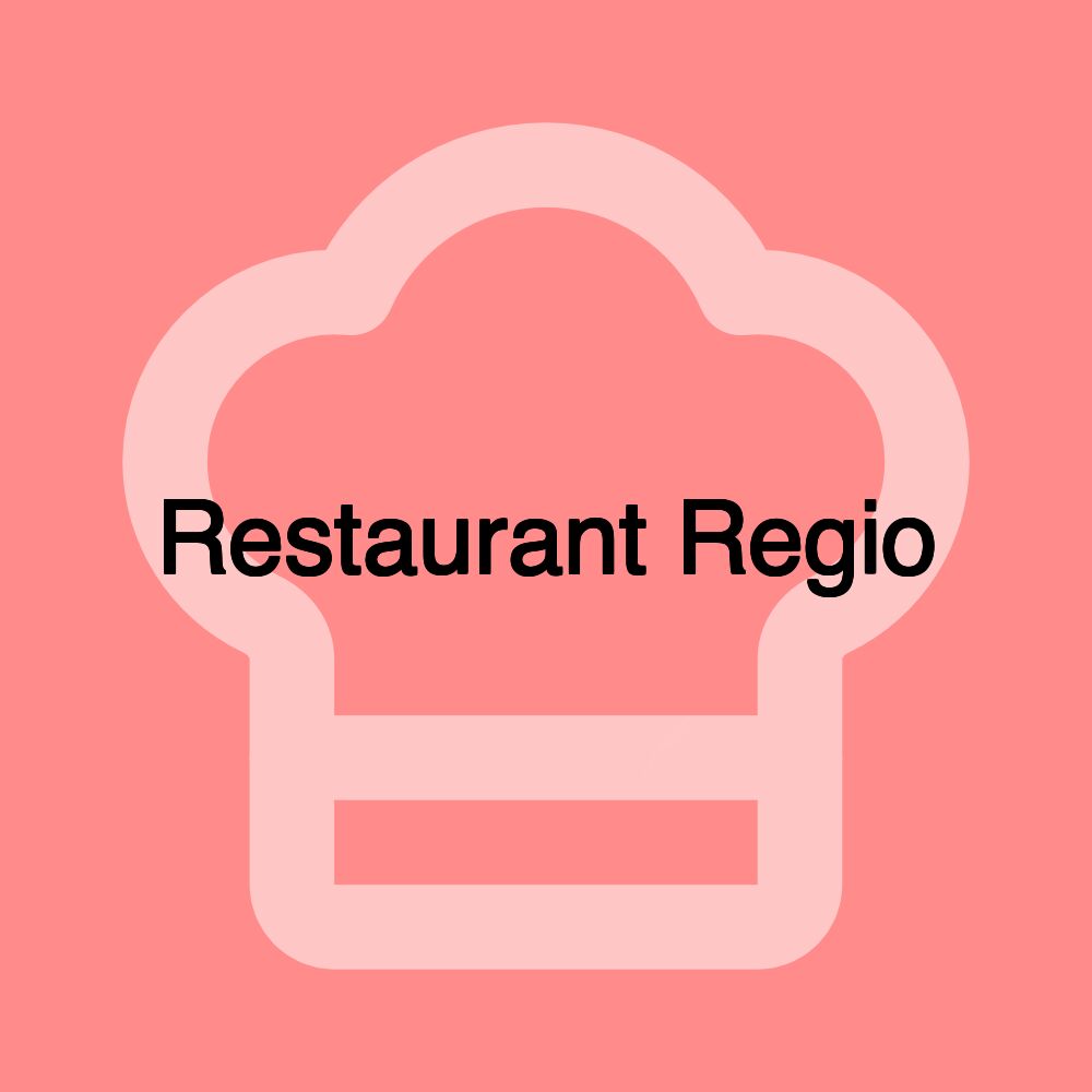 Restaurant Regio