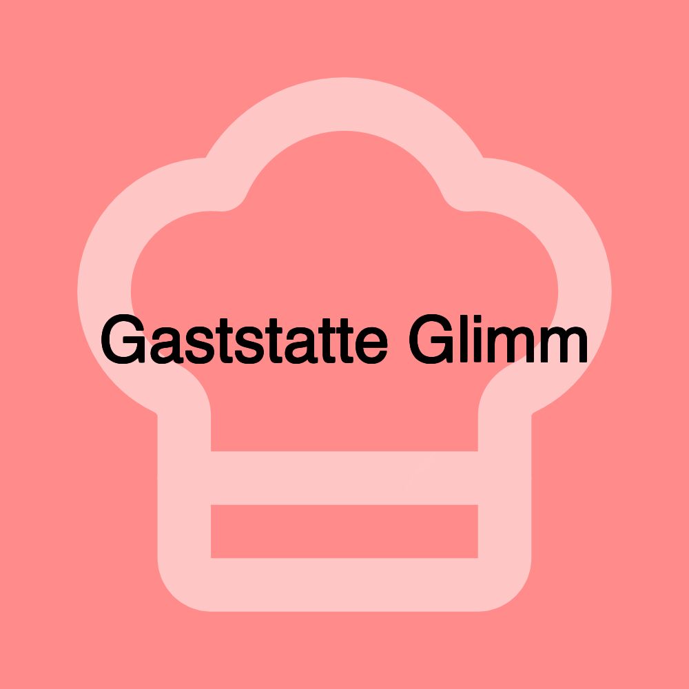 Gaststatte Glimm