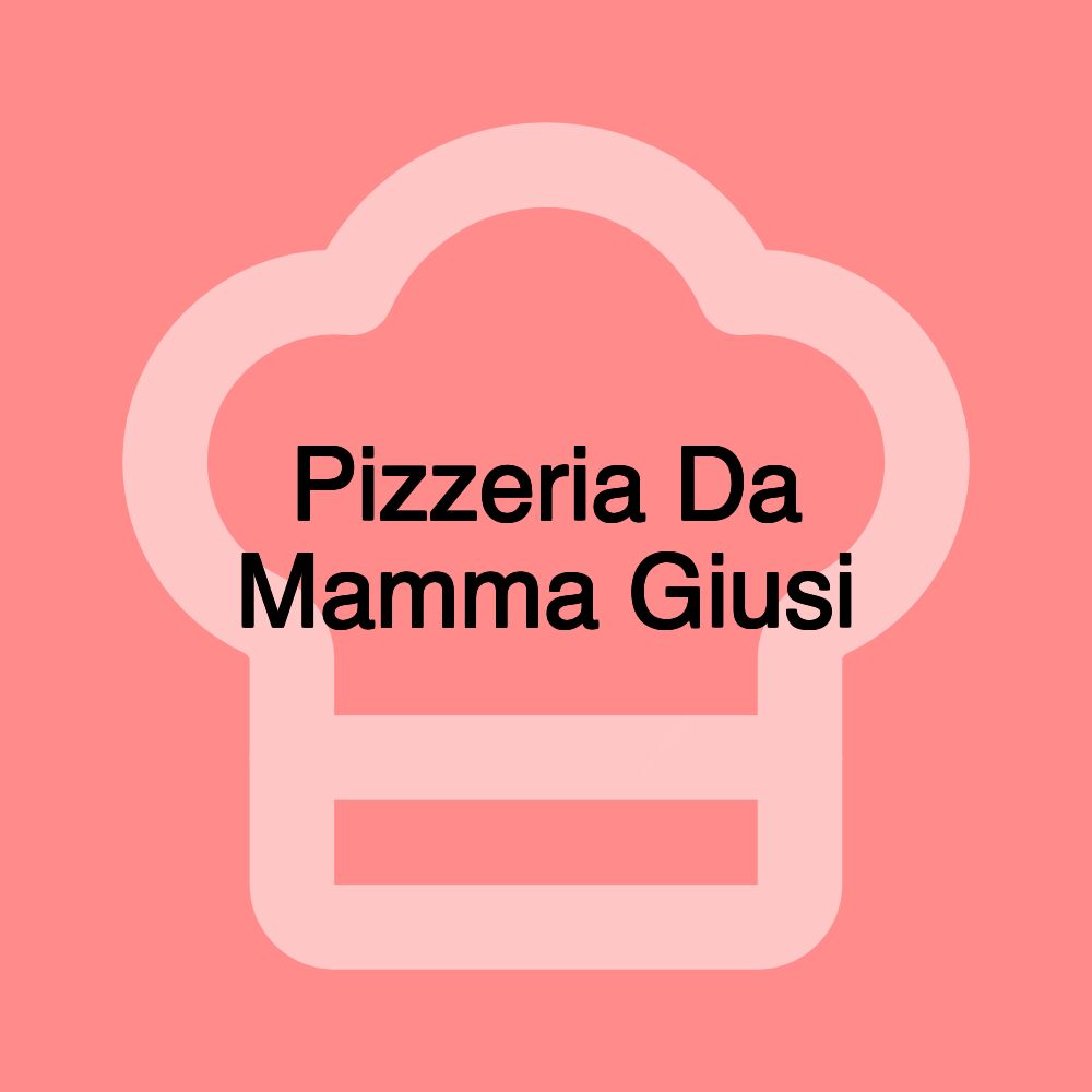 Pizzeria Da Mamma Giusi