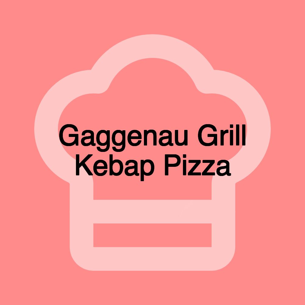 Gaggenau Grill Kebap Pizza