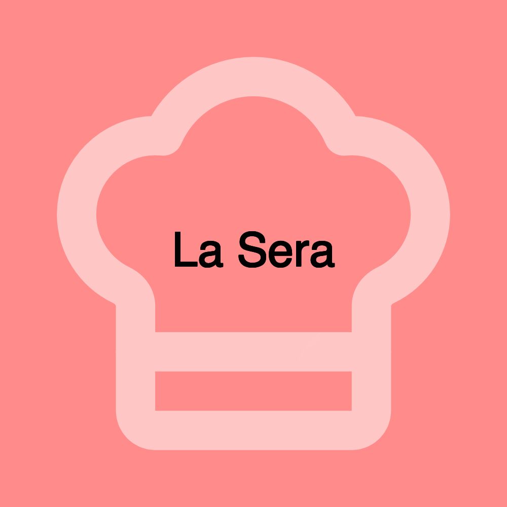 La Sera