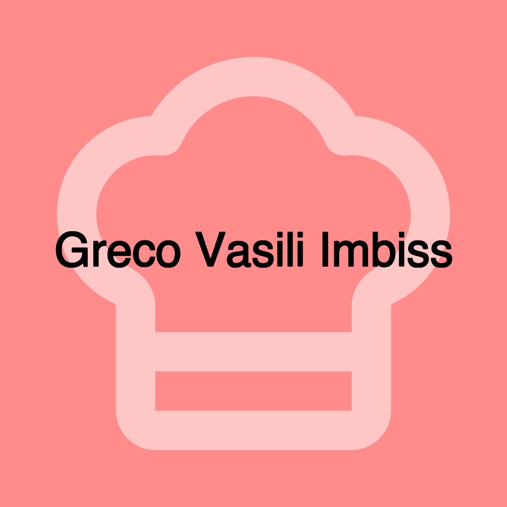 Greco Vasili Imbiss