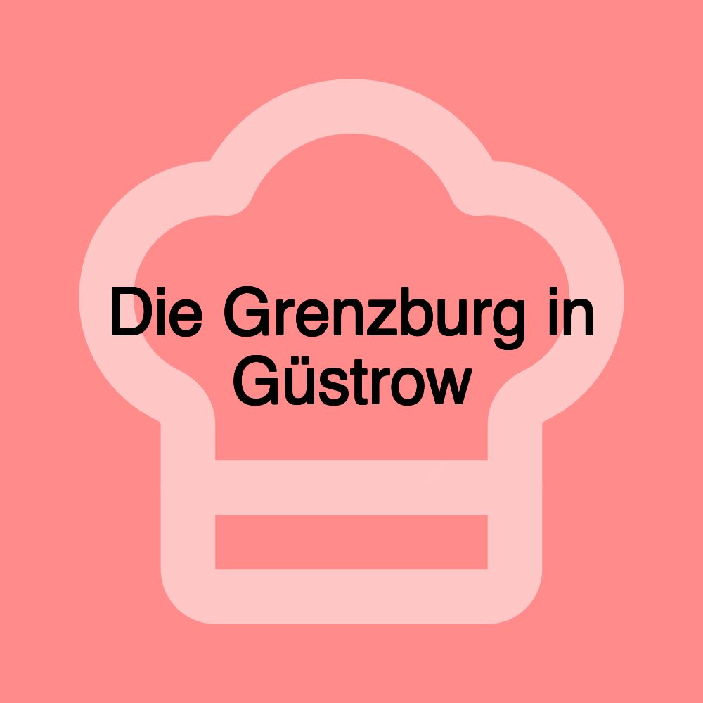 Die Grenzburg in Güstrow