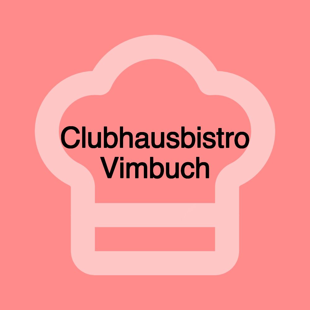 Clubhausbistro Vimbuch