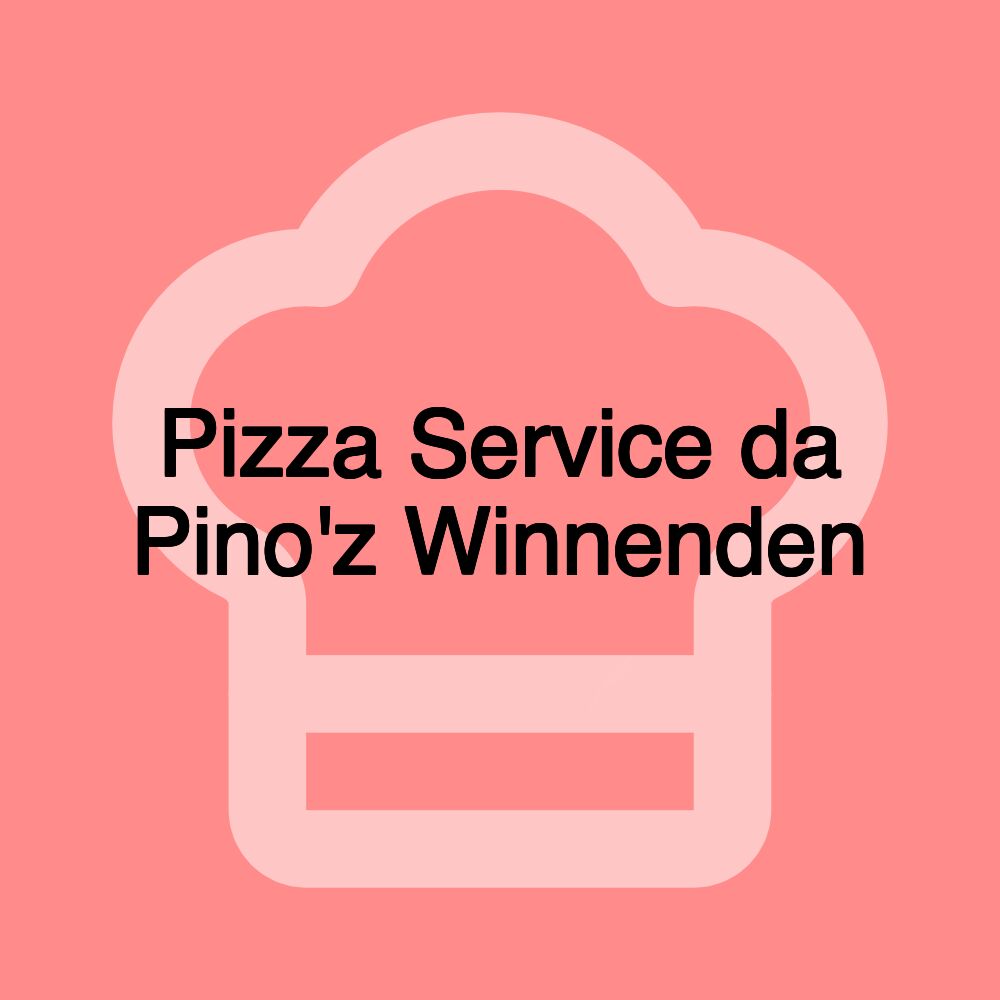 Pizza Service da Pino'z Winnenden