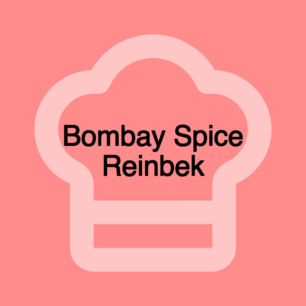 Bombay Spice Reinbek