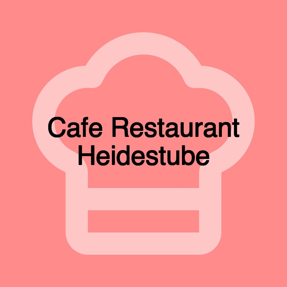 Cafe Restaurant Heidestube